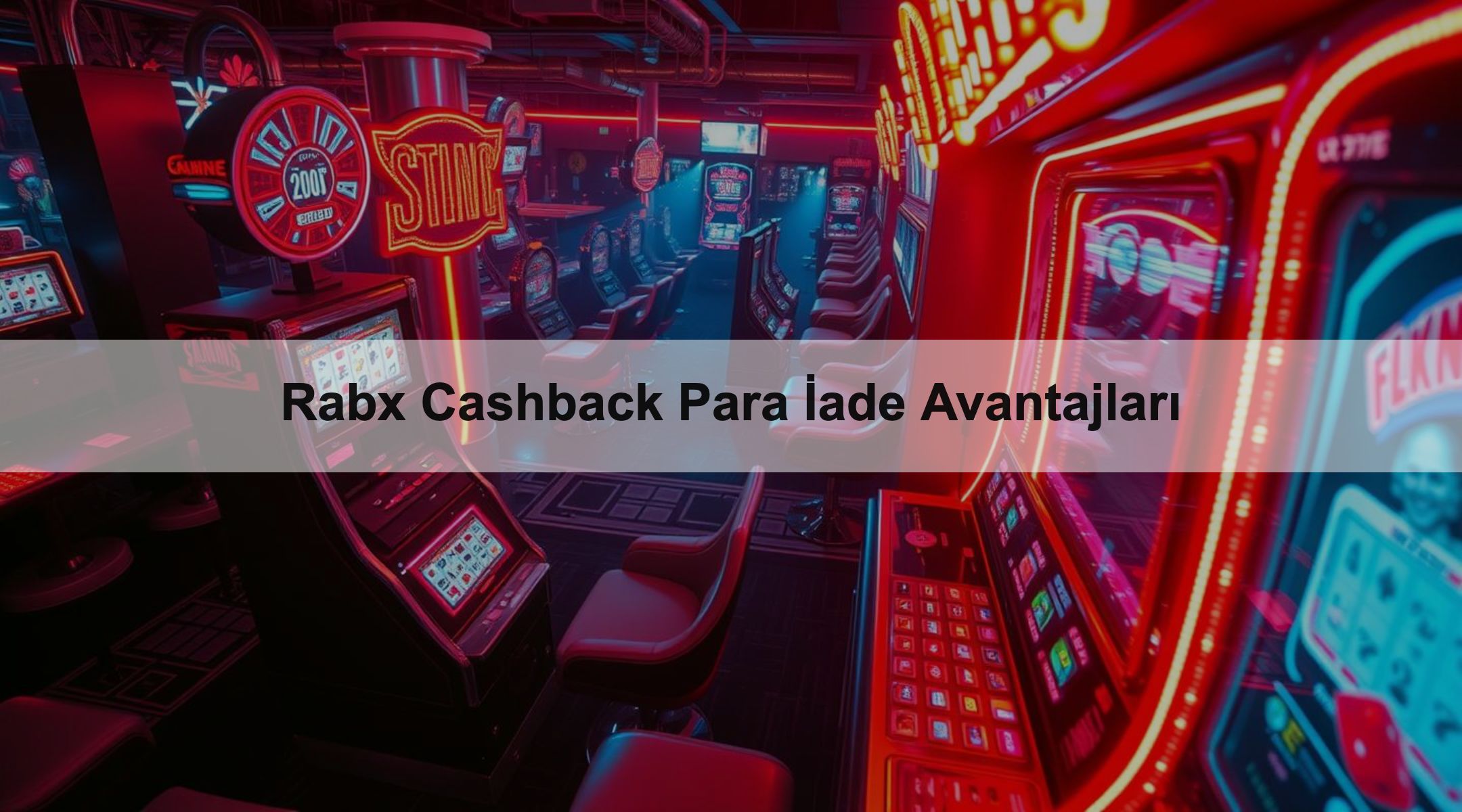 Rabx Cashback Para İade Avantajları