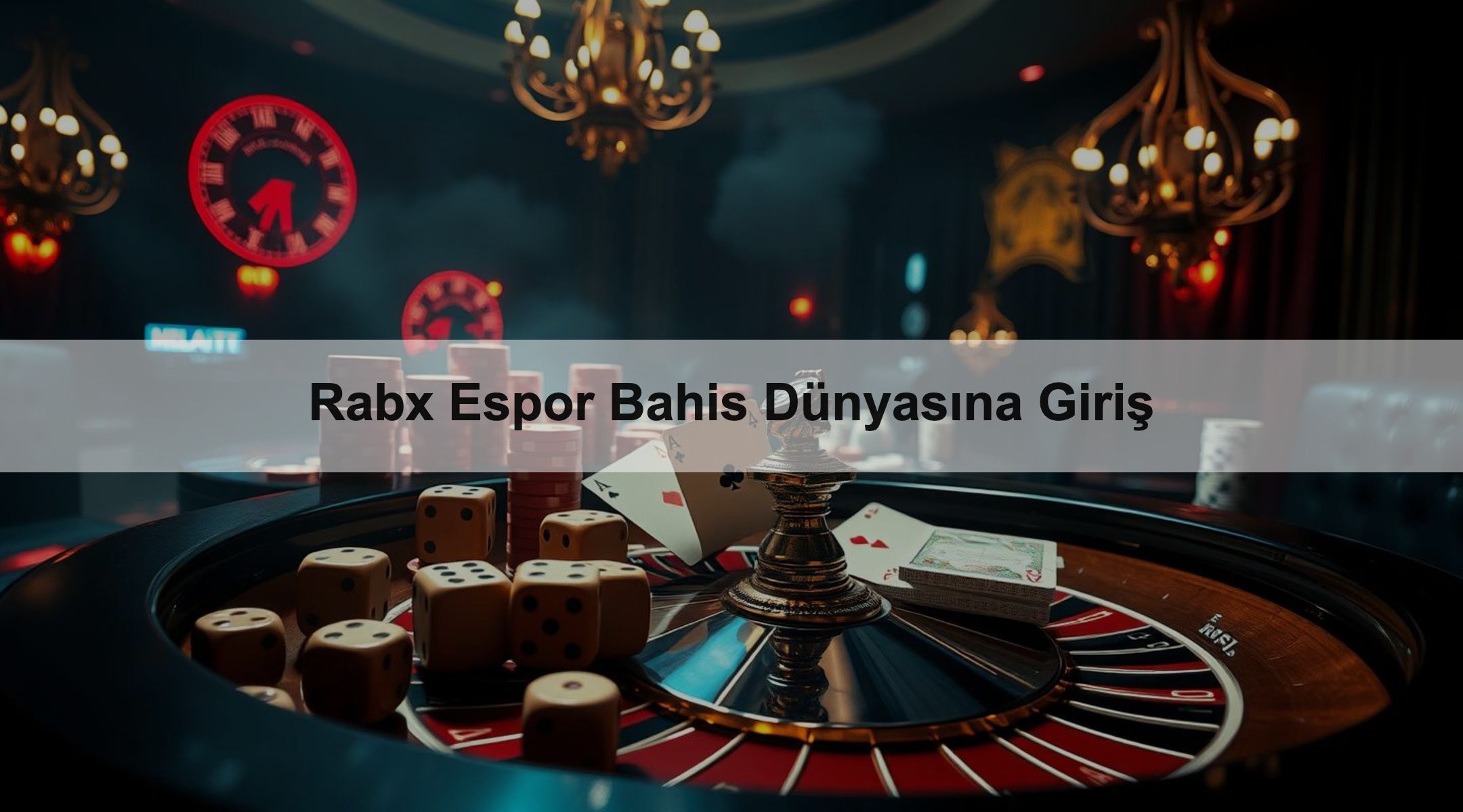 Rabx Espor Bahis Dünyasına Giriş 1 Rabx Espor Bahis Dünyasına Giriş