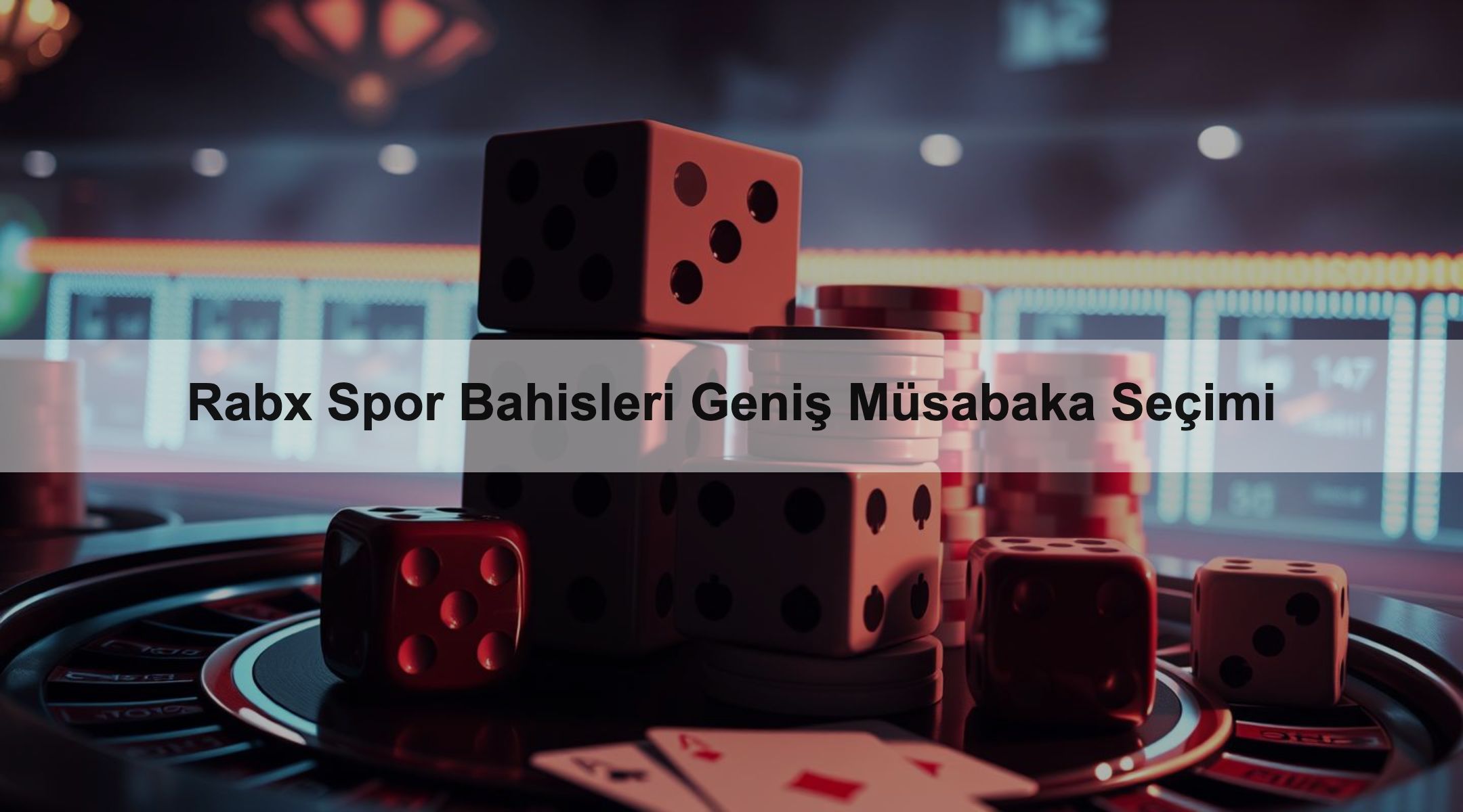 Rabx Spor Bahisleri Geniş Müsabaka Seçimi